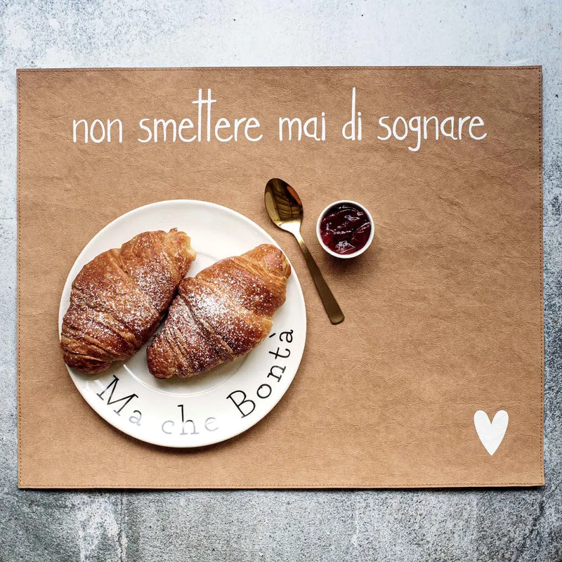 Tovaglietta Non smettere mai di sognare