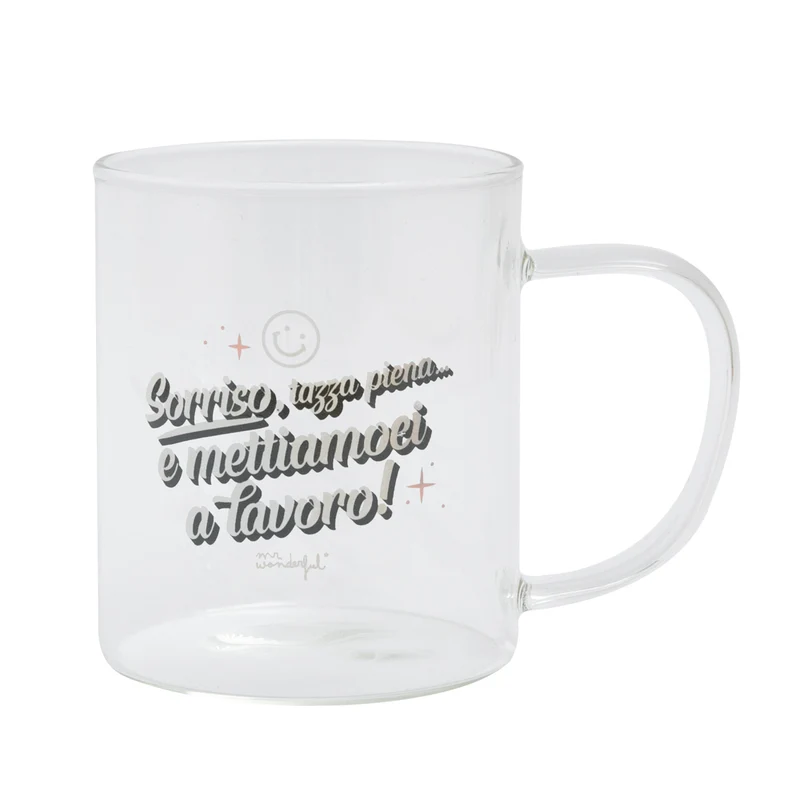 Tazza - Sorriso, tazza piena e... mettiamoci a lavoro!