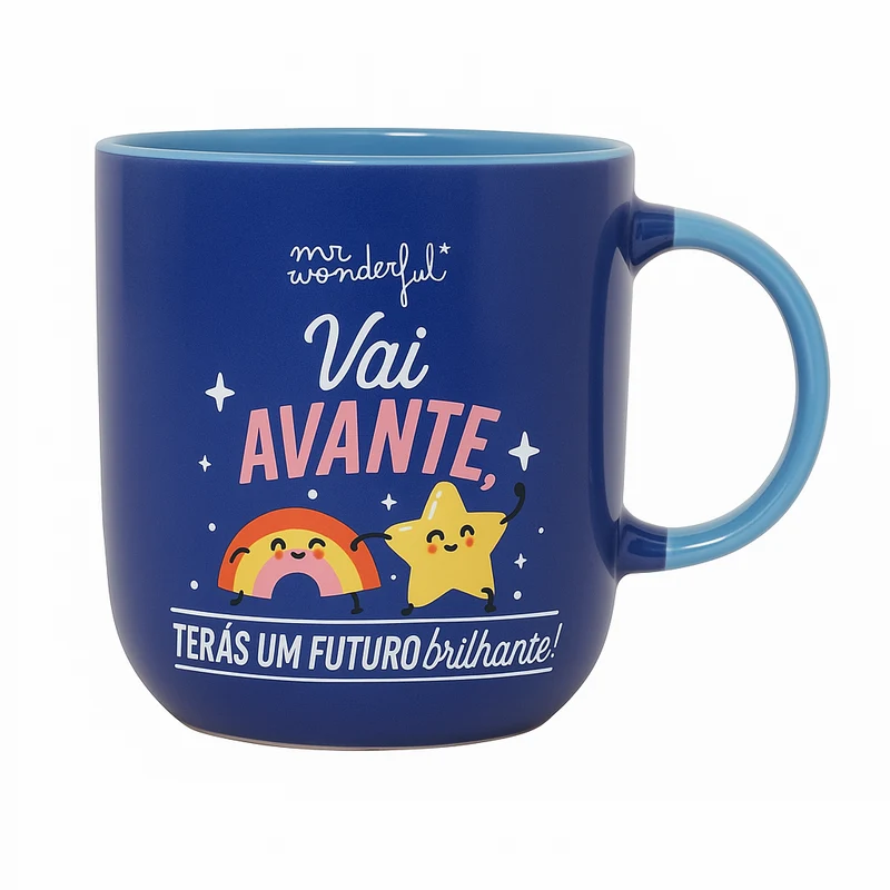 Caneca - Vai avante, terás um futuro brilhante!