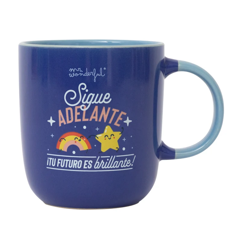 Taza - Sigue adelante, ¡tu futuro es brillante!