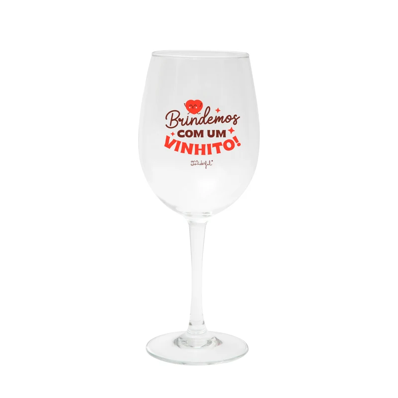 Kit de 2 copos de vinho - Contigo é tudo mais bonito. Brindemos com um vinhito!